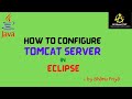 Configure Tomcat Server in Eclipse| Advanced Java| BhanuPriya