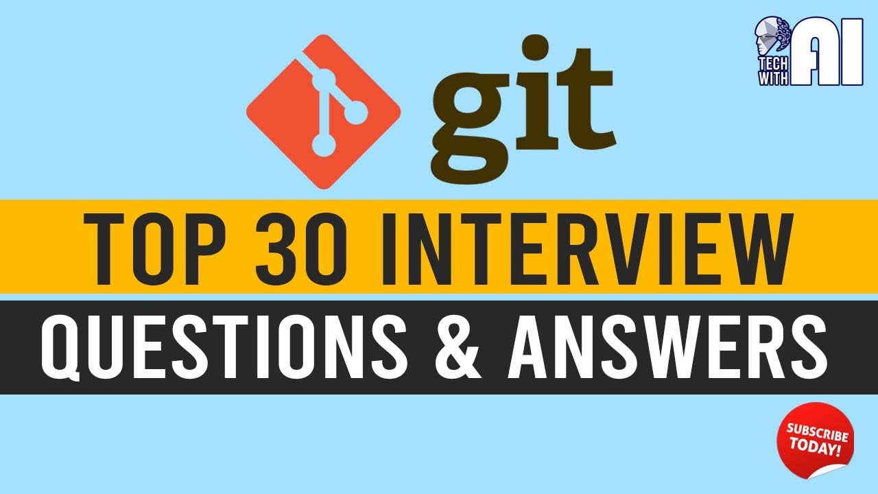 Top 30 GIT Interview Questions & Answers | Basics To Advanced Interview ...