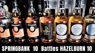 2 OF WHISKIES BEST 10 YEAR OLDS / SPRINGBANK10 OR HAZELBURN 10