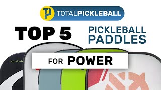 Best Power Pickleball Paddles 2021