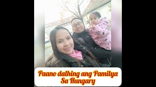 Paano Madala ang Family sa Hungary