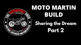 Motorcycle Moto Martin Build Part 2