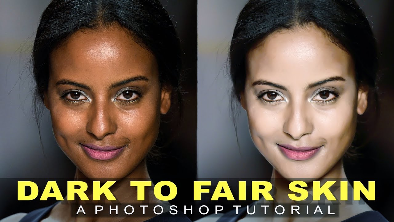 How To Change Skin Color From Dark To Fair In Photoshop - YouTube