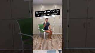 30 second workout for arthritic knee pain relief #kneepainrelief