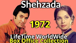 SHEHZAADA 1972 Bollywood Movie LifeTime WorldWide Box Office Collection Cast Rating