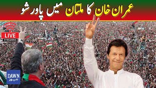 PTI Chairman Imran Khan's Speech At Historic Jalsa In Multan | Dawn News