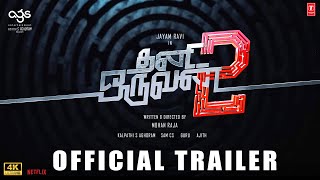 Thani Oruvan 2 - Official Trailer |Jayam Ravi | Nayanthara | MohanRaja | Sam CS | AGS #thanioruvan2