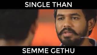 நீங்க single அ..அப்போ  இந்த வீடியோவை பாருங்க