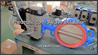 Setting Up a Pneumatic Control Butterfly Valve System - A Comprehensive Guide for Beginners