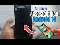 cara mengatasi zarchiver akses  di tolak android 14