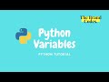 PYTHON TUTORIAL FOR BEGINNERS | VARIABLES WITH EXAMPLES