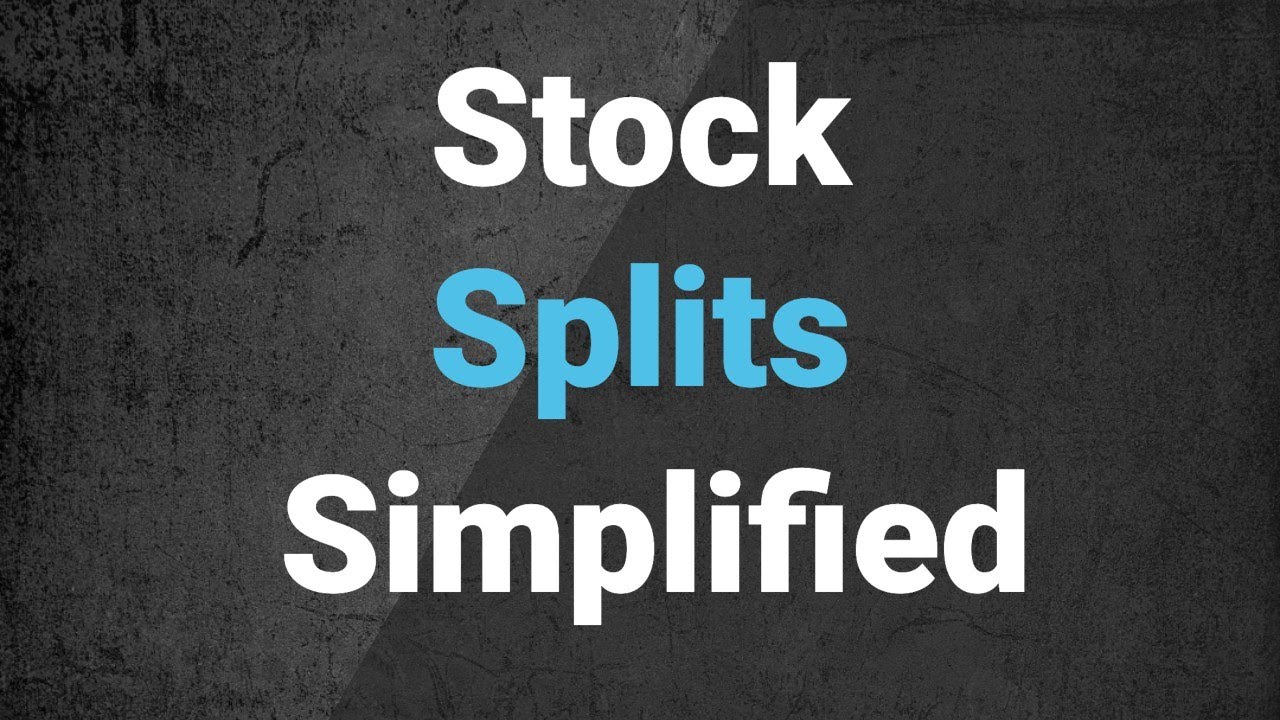 Stock Splits Explained - YouTube