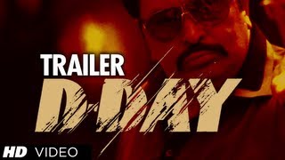D-Day Theatrical Trailer | Rishi Kapoor, Arjun Rampal, Irrfan Khan, Huma Qureshi & Shruti Haasan