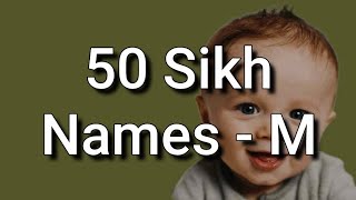 50 Sikh Baby Names and Meanings, Starting With M