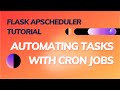 Flask APScheduler Tutorial: Automating Tasks with Cron Jobs