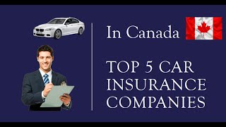 5 Best Car Insurance Companies In Canada #CarInsurance #CompanyInCanada #CheapCarInsurance