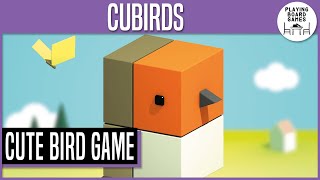 Adorable Cubic Bird Game | CUBIRDS FIRST PLAY!