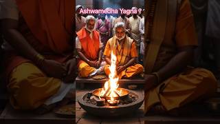 Ashwamedha Yagna??? 😳😳#shorts #hindu #shortvideo