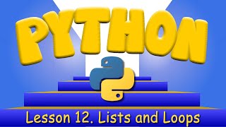 Python Programming 12. Lists and Loops