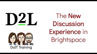 The New Discussion Experience in Brightspace
