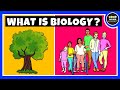 Introduction to Biology