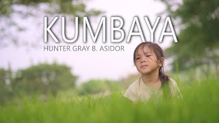 KUMBAYA - Hunter Gray B. Asidor (4yrs Old Boy)  | THE ASIDORS 2022 COVERS | Christian Worship Songs
