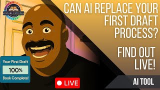 I Finished My First Book with YourFirstDraft.ai – Here’s What Happened (LIVE)