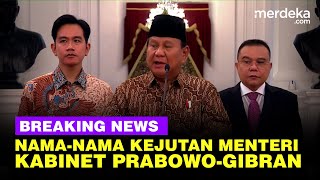 [FULL] Daftar Nama 53 Menteri \u0026 Kepala Lembaga Kabinet Merah Putih Prabowo Gibran