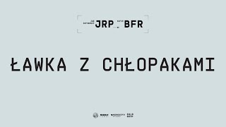 Jan-Rapowanie - ŁAWKA Z CHŁOPAKAMI