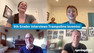 Exclusive Interview: 5th Grader Talks to Springfree Trampoline Inventor for School Project