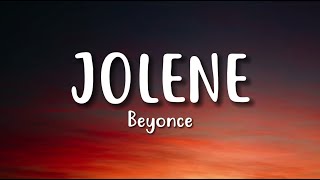 Beyoncé - JOLENE (Official Lyric Video)