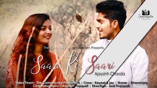 Saari Ki Saari - Ajaysinh Chavda | Story Cover Song | Darshan Raval | The CAMERAsutra Production