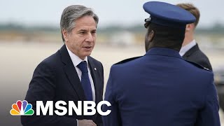 Secy. Blinken Travels To Middle East Amid Gaza Cease-Fire | MSNBC