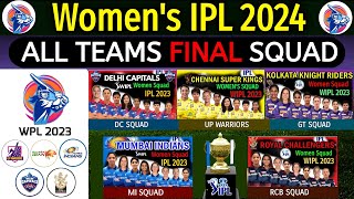 WPL 2024 | All Teams Final Squad | Women's Premier League 2024 - All Final Squad | Women's IPL 2024