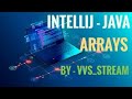 Arrays in JAVA|Single and Multi Dimensional Array|How to get input for an Array ?