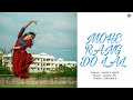 Mohe Rang Do Lal | Anjali | Anjana | Abhiram | 58th batch |ELITE