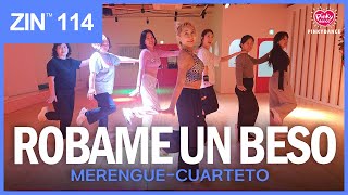 [핑키줌바] ZIN Volume 114ㅣRobame Un BesoㅣMerengue-Cuarteto #zumba