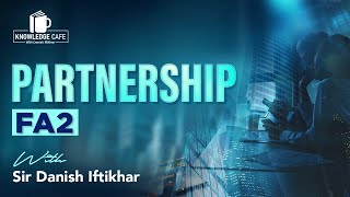 ACCA FA2 Partnership Part#2 Urdu/Hindi by Danish Iftikhar