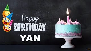 FELIZ CUMPLEAÑOS YAN  Happy Birthday to You YAN #cumpleaños  #Yan #feliz #2023 #viral