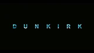 Soundtrack Dunkirk (Theme Song) - Musique film Dunkerque (2017)
