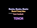 Santo -TENOR (Blessed Trinity Mass) Ryan Cayabyab