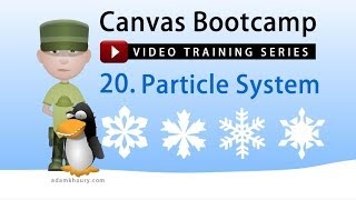 Canvas Bootcamp 20 - Particle Effect System Tutorial Snow Falling Animation
