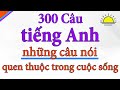 Những cụm từ tiếng Anh giao tiếp thông dụng nhất trong cuộc sống