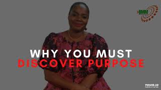 BMM PODCAST: Why You Must Discover Purpose