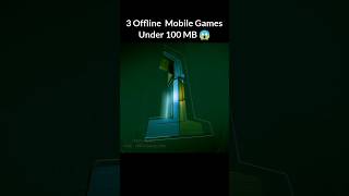 3 Under 100 MB Offline Games 😱 #Shorts #androidgames #100mbgame | 100 mb wala game