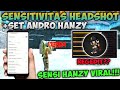 SETTINGS 60 HZ🔒SENSI HANZY👽⚡SET ANDRO+SENSITIVITAS AUTO HEADSHOT TERBARU 2024🔥AIM MAKIN GACOR ‼️