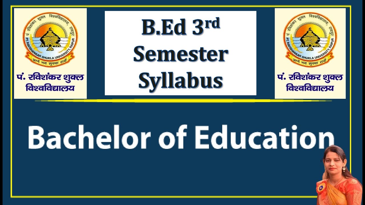 B.Ed 3rd Semester Syllabus And Full Information Prsu Pt. Ravishankar ...