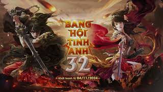 Đội hình tham dự Bang Hội Tinh Anh 32 ( The King ) - VLTK 2 VNG