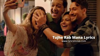 Tujhe Rab Mana Song Status-Baaghi 3 | Tiger Shroff, Shraddha Kapoor | Rochak Kohli Feat .Shaan