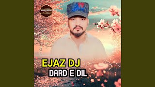 Dard E Dil